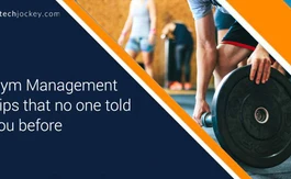 Gym Management: Everything You Need To Know