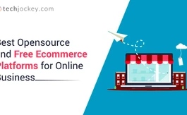 Best Opensource and Free Ecommerce Platforms for Online Business