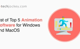 List of Top 5 Animation Software for Windows and MacOS