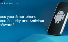 Does your Smartphone Need Security and Antivirus Software?