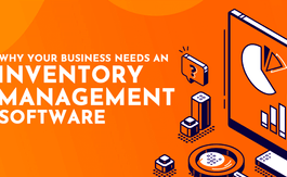 Top Reasons Your Business Needs an Inventory Management System