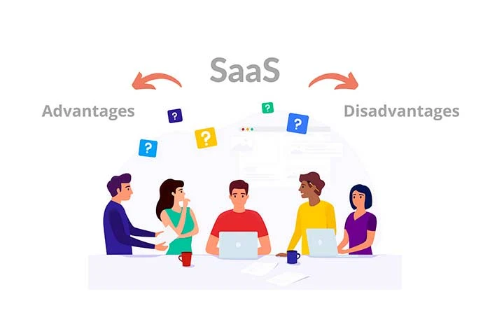 Advantages and Disadvantages of SaaS