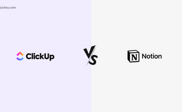 Notion vs ClickUp: Which One is Better for You