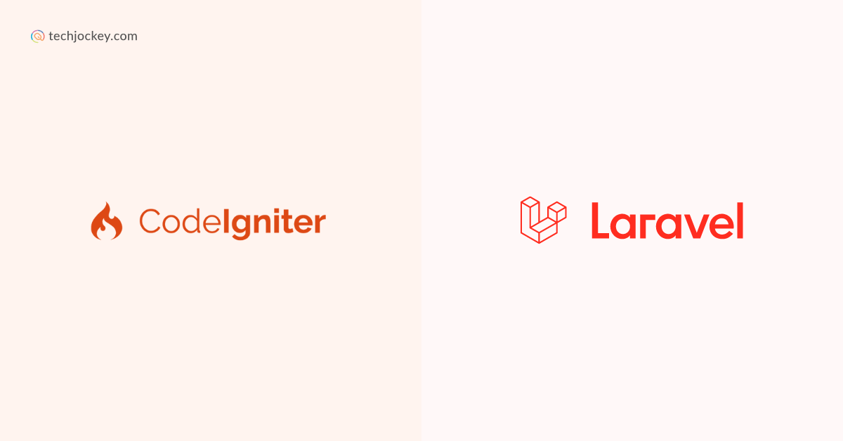 CodeIgniter Vs Laravel Which Is Better Faster PHP Framework