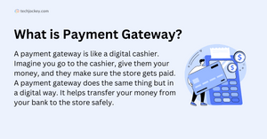 What Is Payment Gateway And How Does It Work?