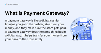 What Is Payment Gateway And How Does It Work?