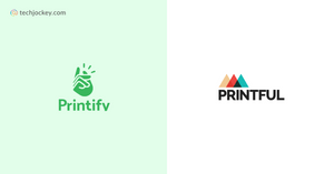 Printful vs Printify: Which One is Better for Your Print-on-Demand Business?