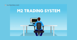 How the M2 Trading System Transformed a Trader's Approach to the Market? How the M2 Trading System Transformed a Trader's Approach to the Market?
