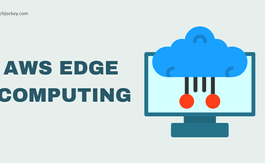 A Complete Guide to AWS Edge Computing and Its Use Cases