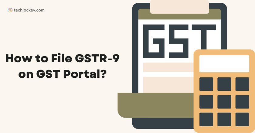 What is GSTR-9 and How to File It on GST Portal?-feature image