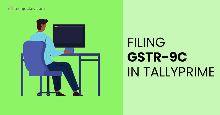 How to File GSTR-9C Using TallyPrime: A Quick Compliance Guide-feature image