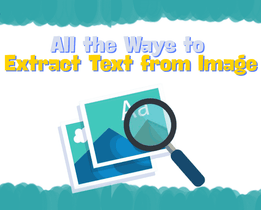 all the ways Ways to extract to image