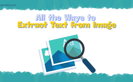 How to Extract Text from Image? Try These 8 Proven Ways
