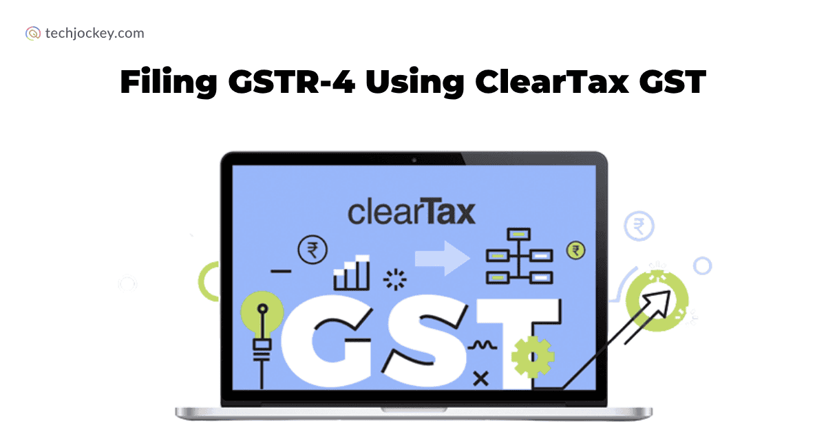 A promotional graphic showing a laptop screen with clearTax GST displayed, surrounded by financial and tax related icons. The main heading reads Filing GSTR-4 Using ClearTax GST indicating the topic of filing GST returns (GSTR-4) through the ClearTax GST platform.