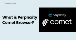 Banner with Perplexity Comet Browser logo and the text what is Perplexity Comet Browser from Techjockeycom