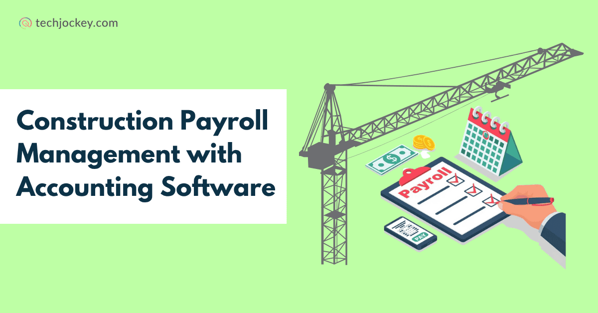 Illustration of construction payroll management using accounting software with crane, payroll checklist, money, and calendar.