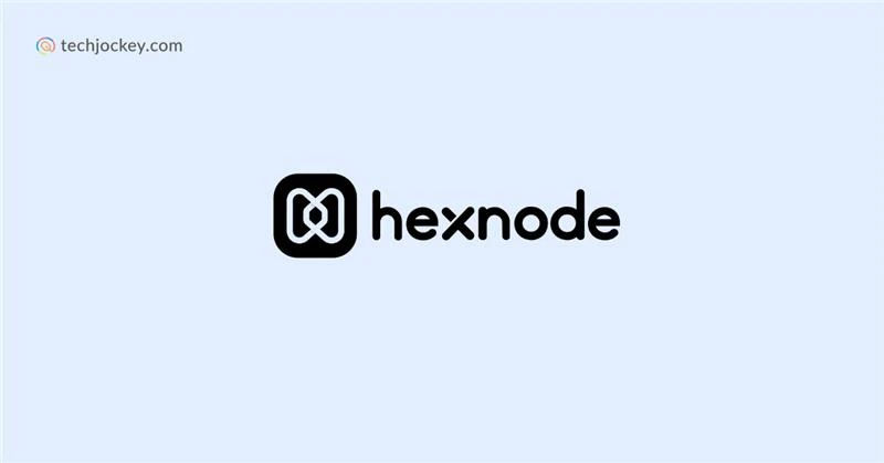 Top Reasons Enterprises Choose Hexnode for Mobile Device Management-feature image
