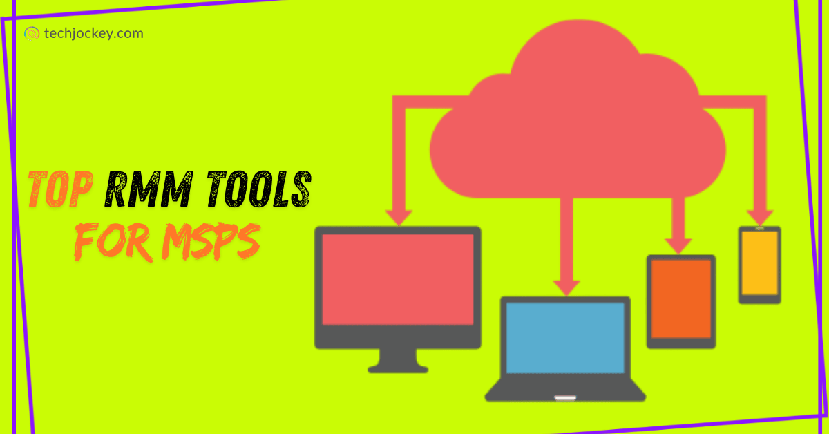 Illustration of cloud-based RMM tools connecting to multiple devices including desktop, laptop, tablet, and smartphone, with text Top RMM Tools for MSPs.