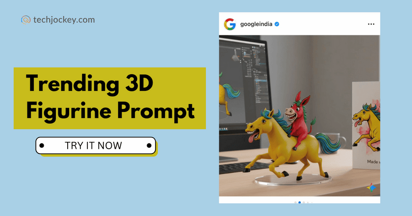5 Viral 3D Figurine Prompts to Try with Google Nano Banana AI-feature image