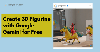 How to Create 3D Figurines From Photos Using Nano Banana AI?