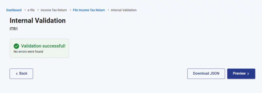 Screenshot of the Internal Validation page of ITR1 on the income tax filing portal. A green success message says Validation successful! No errors were found, with options to Download JSON and Preview.