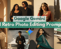 Google Gemini AI Retro Style Prompts for Photo Editing