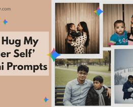Trending Hug My Younger Self Gemini Prompts