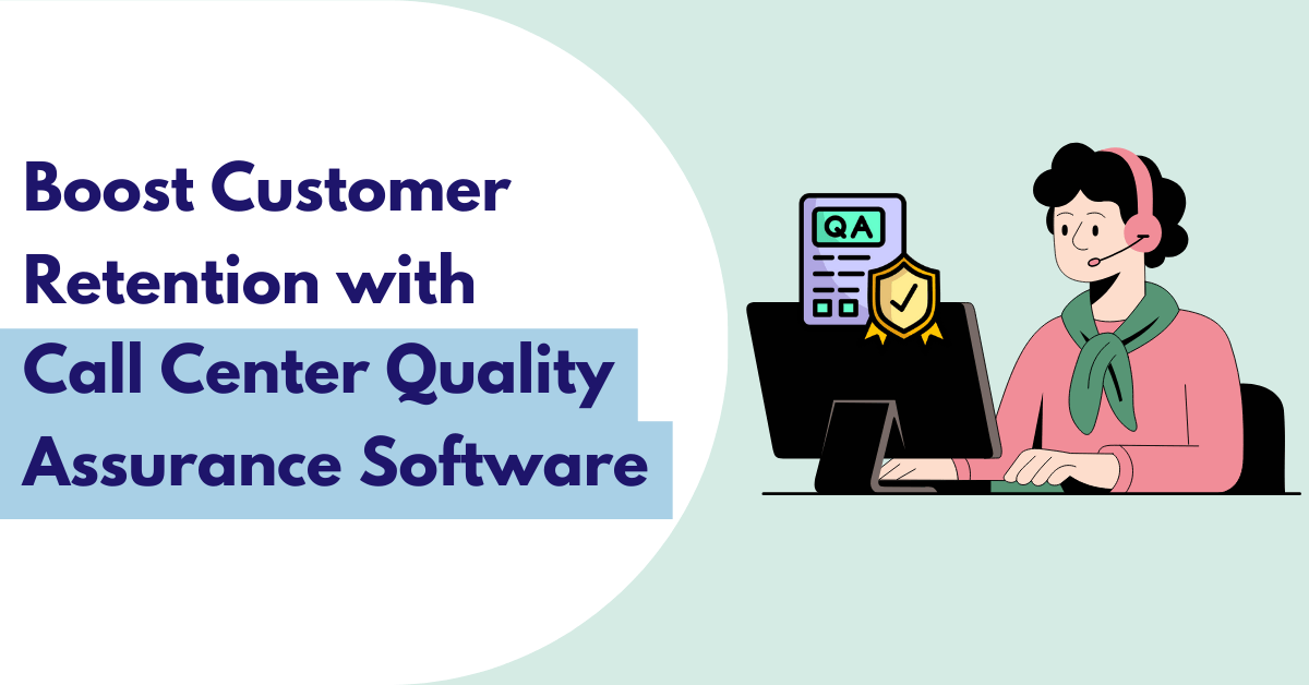 Illustration of a call center agent using QA software with shield icon, highlighting customer retention benefits of quality assurance tools.