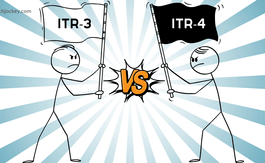 ITR-3 vs ITR-4: Which Income Tax Form Should You Choose?