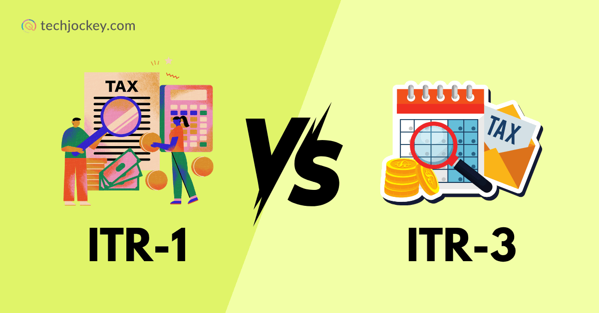 Comparison graphic showing ITR-1 versus ITR-3 for income tax filing, with illustrations of documents, calculator, magnifying glass, money, and tax forms, and techjockey.com branding at the top