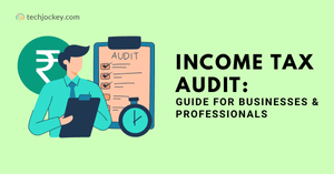 What is Income Tax Audit? Format, Objectives & Turnover Limits What is Income Tax Audit? Format, Objectives & Turnover Limits