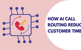 How Can AI Call Routing Reduce Customer Wait Times?