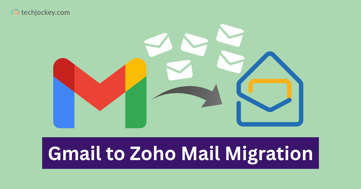 Graphic illustration of Gmail to Zoho Mail migration, featuring a Gmail logo, an arrow with email icons, and a Zoho Mail logo, with a banner text Gmail to Zoho Mail Migration