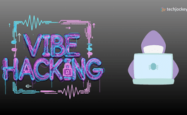 How Vibe Hacking Turns AI Chatbots into Cybercrime Tools?