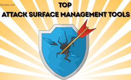 7 Best Attack Surface Management Tools for Risk Reduction