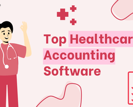 Illustration of a doctor with medical icons and the text Top Healthcare Accounting Software designed in a healthcare theme.