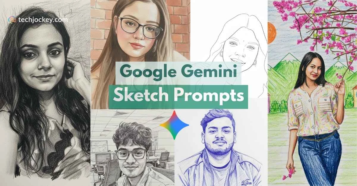 Google Gemini sketch prompts collage showing multiple hand-drawn portraits with Techjockey branding.