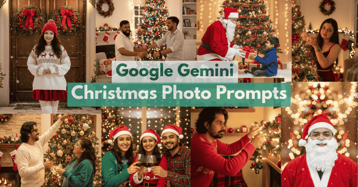 Collage of festive Christmas photos featuring people decorating trees, exchanging gifts, posing in holiday outfits, celebrating with friends and family, and a Santa Claus figure, with the text Google Gemini Christmas Photo Prompts displayed in the center.