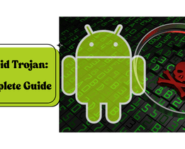 Android Trojan guide banner showing Android logo with a magnifying glass highlighting a malware skull icon, representing mobile malware threats.