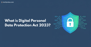 What Is the Digital Personal Data Protection Act (DPDP Act)?