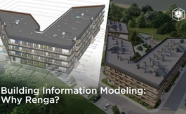 Building Information Modeling: Why Renga?