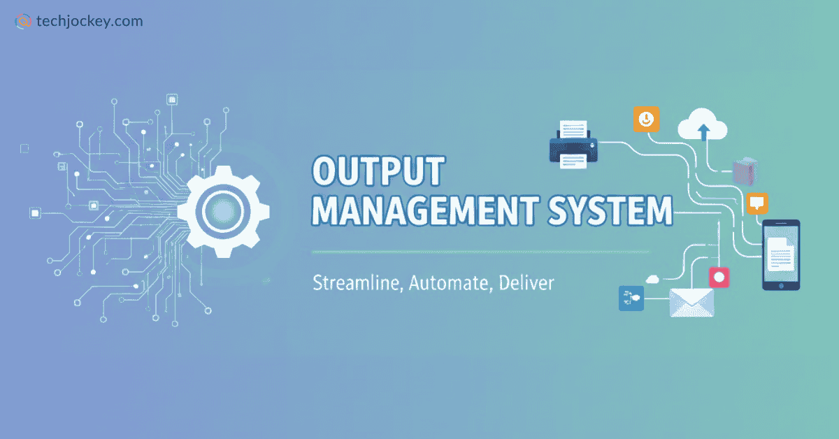 Output Management System illustration showing automated document processing, workflow automation, and multi-channel delivery including email, cloud, print, and mobile communication.