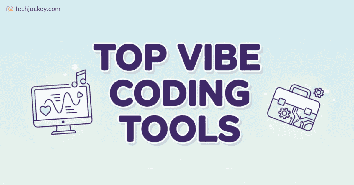 Top vibe coding tools banner highlighting AI-powered development tools for faster app building and improved coding productivity.