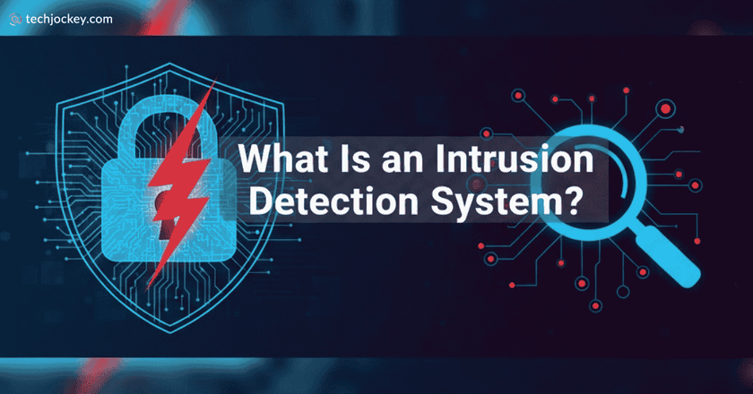 What Is an Intrusion Detection System? Types, Working & Tools-feature image
