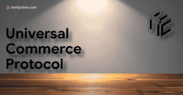 Universal Commerce Protocol (UCP) explained as a standardized framework for AI-driven and agent-based digital commerce