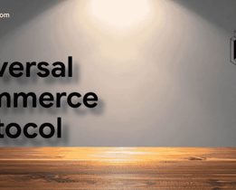 Universal Commerce Protocol (UCP) explained as a standardized framework for AI-driven and agent-based digital commerce