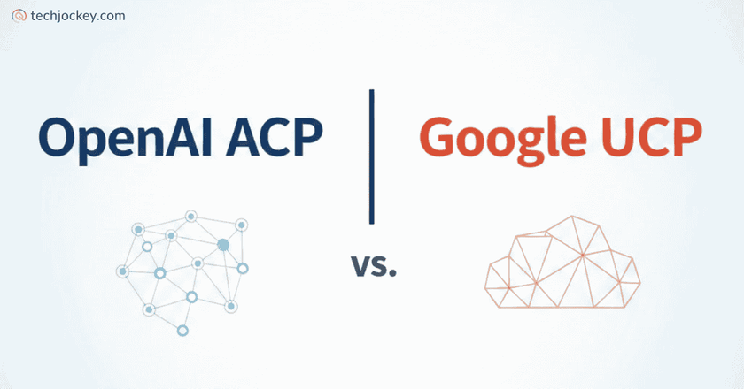 OpenAI ACP vs Google UCP: Why These Two Are Getting Compared?-feature image