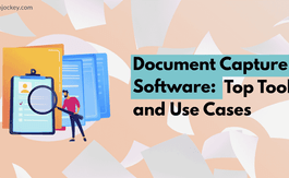 Document Capture Software: Top Tools and Use Cases in 2026