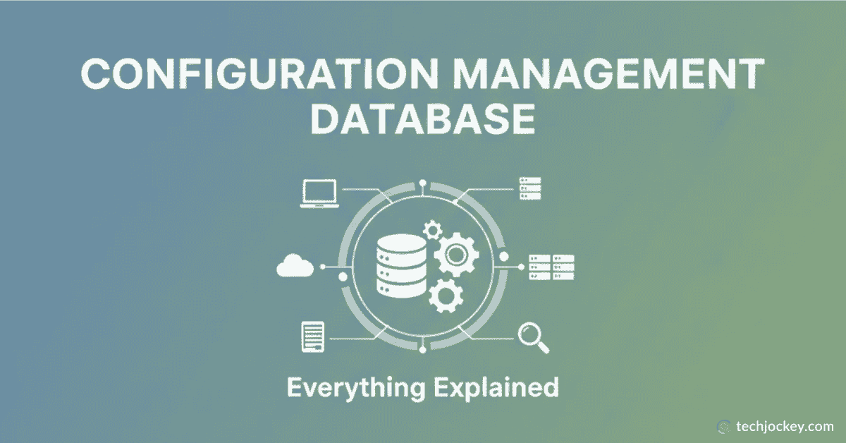 Configuration management database (CMDB) explained with centralized system components, data relationships, and IT infrastructure visibility