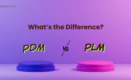 What is the Difference Between PDM and PLM? Full Guide for Businesses